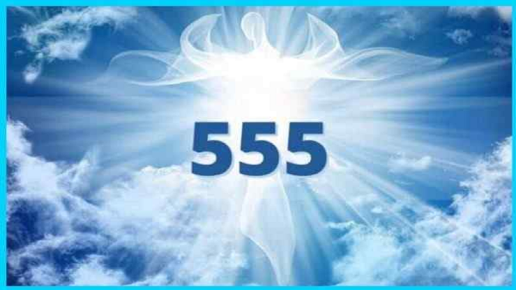 555 and Its Meaning